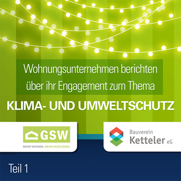 Wohnungsunternehmen berichten über ihr Engagement zum Thema Klima- und Umweltschutz